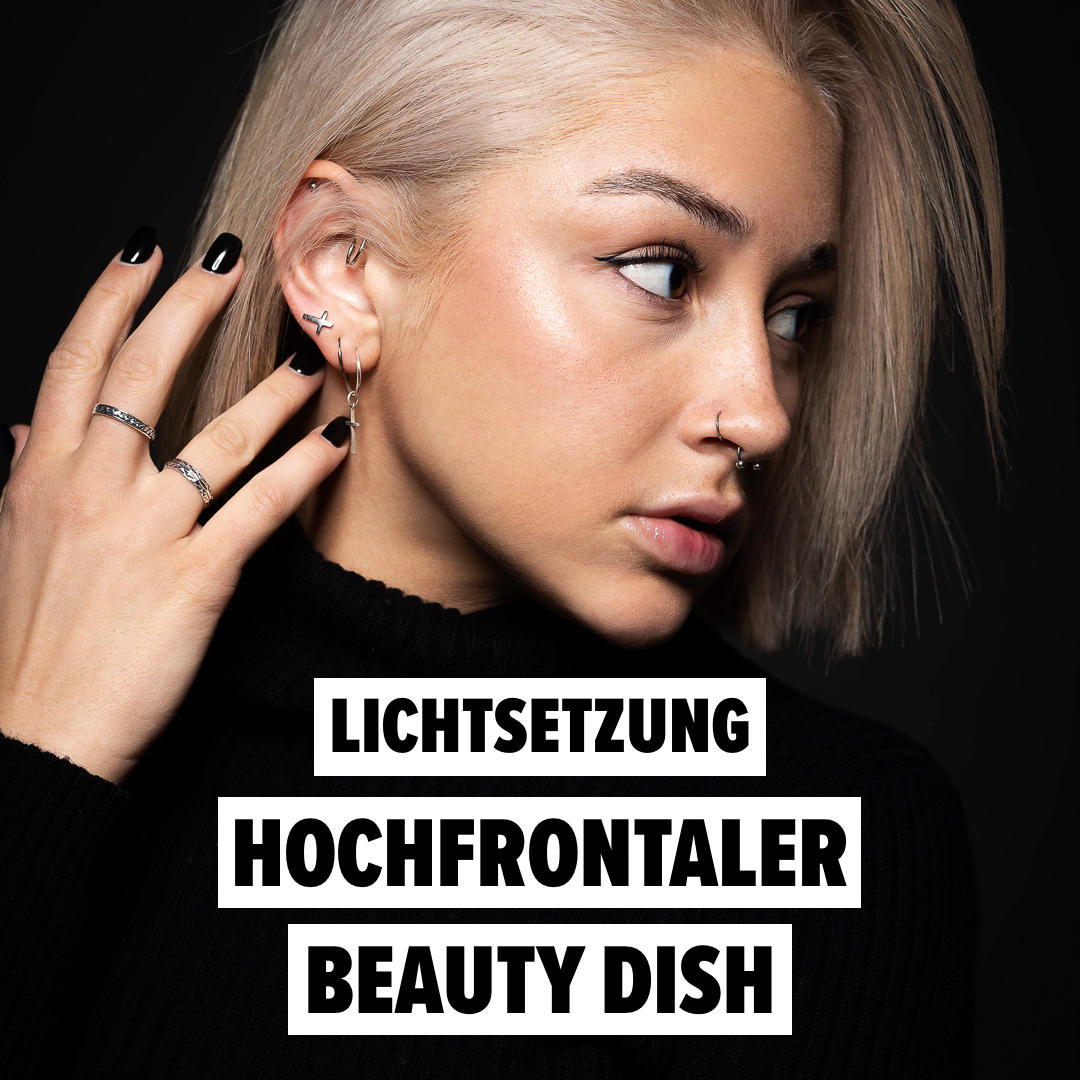 Lichtsetzung hochfrontaler Beauty Dish